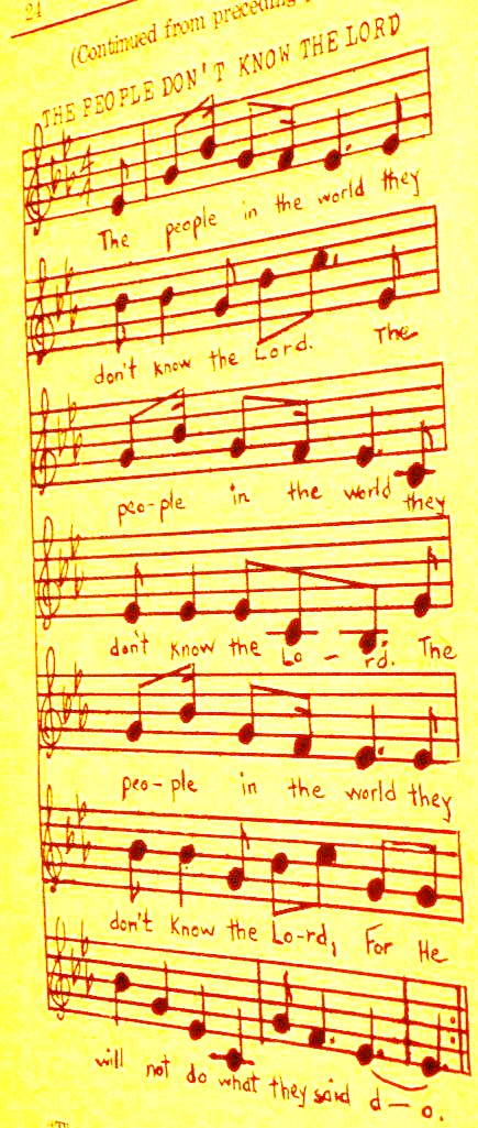 The music to the song 'The People Don't Know The Lord'