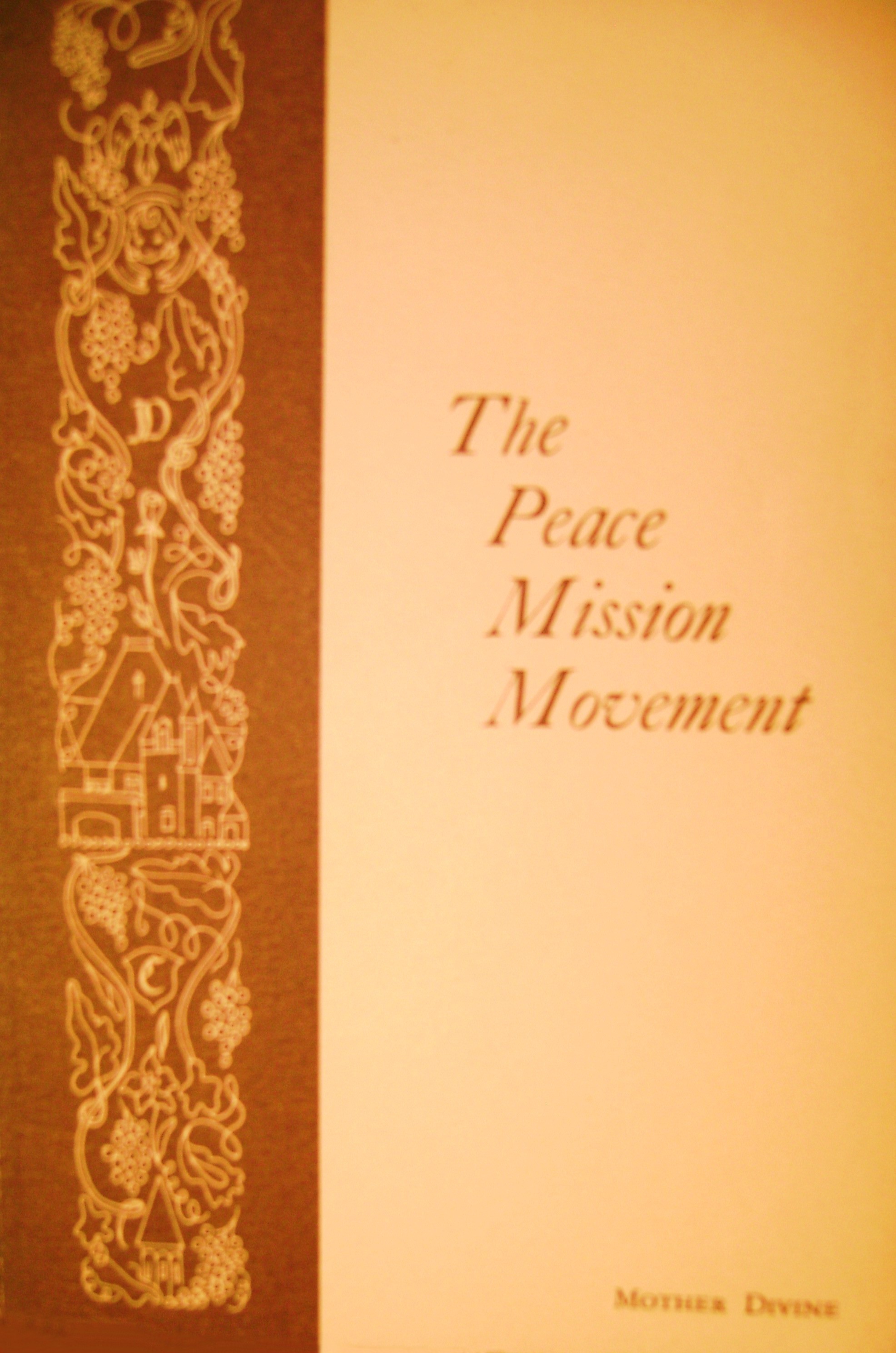 A photo of the cover of the book 'The  Peace Mission Movement'.